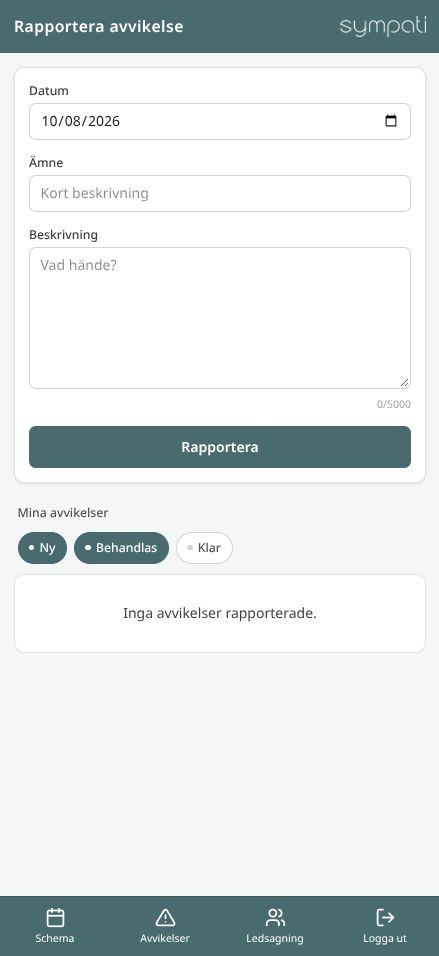 Sympatis personalapp: rapportera en avvikelse med datum, ämne och beskrivning, och följ sina egna rapporter från ny till klar